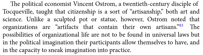 Excerpt from Governable Spaces on Vincent Ostrom on citizenship as artisanship.