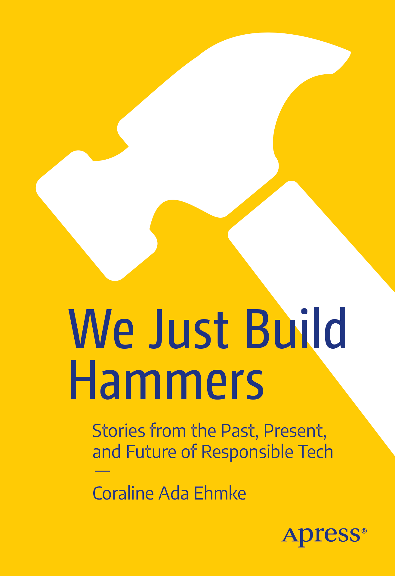 Cover of We Just Build Hammers