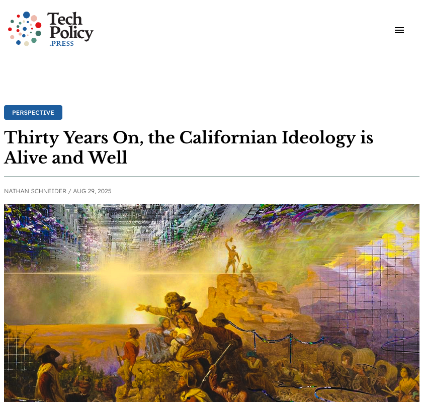 Thirty Years On, the Californian Ideology is Alive and Well